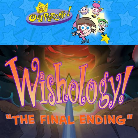 Wishology: The Final Ending Part 1 .